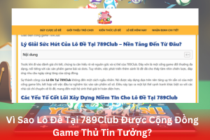 Tìm hiểu lý do lô đề tại 789Club được yêu thích